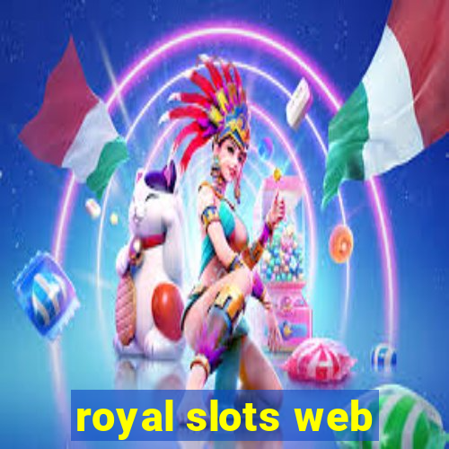 royal slots web